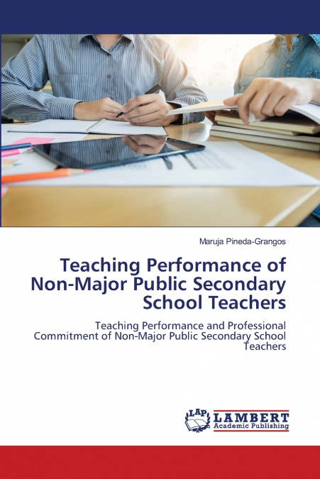 Teaching Performance of Non-Major Public Secondary School Teachers