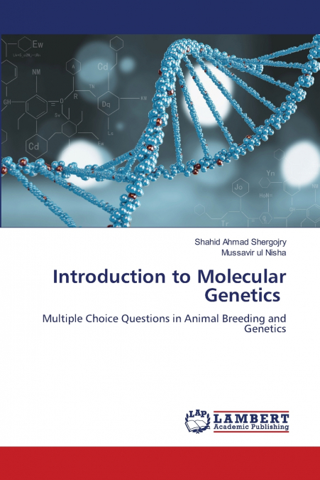 Introduction to Molecular Genetics