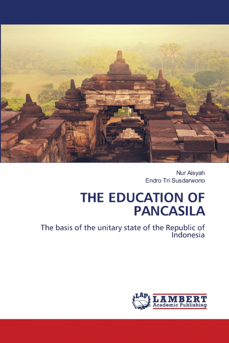 THE EDUCATION OF PANCASILA