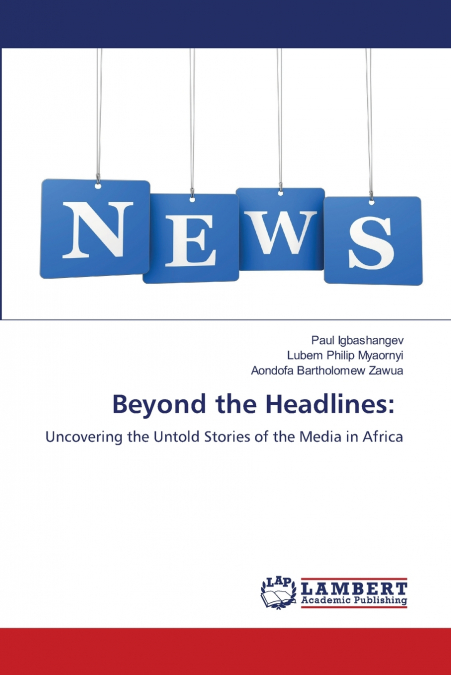 Beyond the Headlines