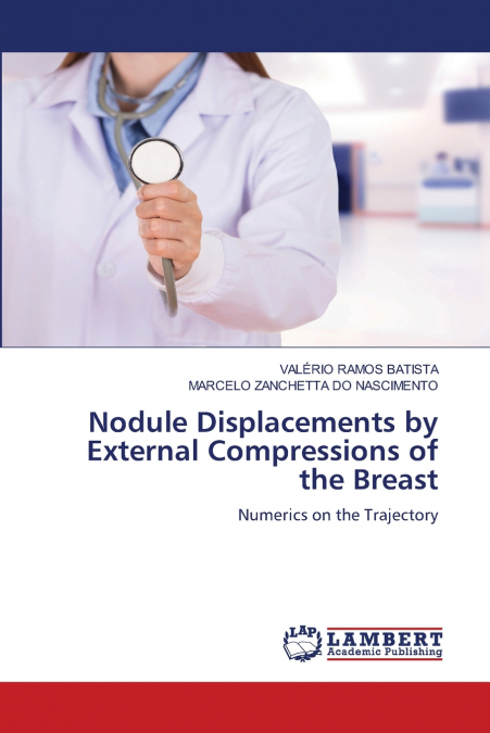 Nodule Displacements by External Compressions of the Breast