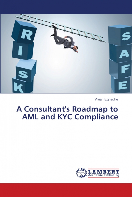 A Consultant’s Roadmap to AML and KYC Compliance