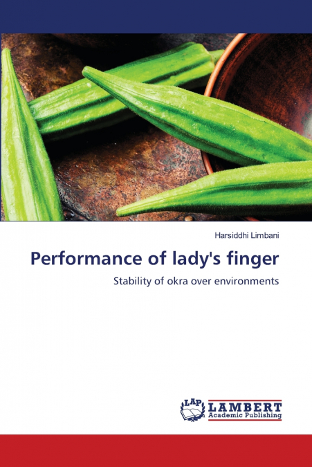 Performance of lady’s finger