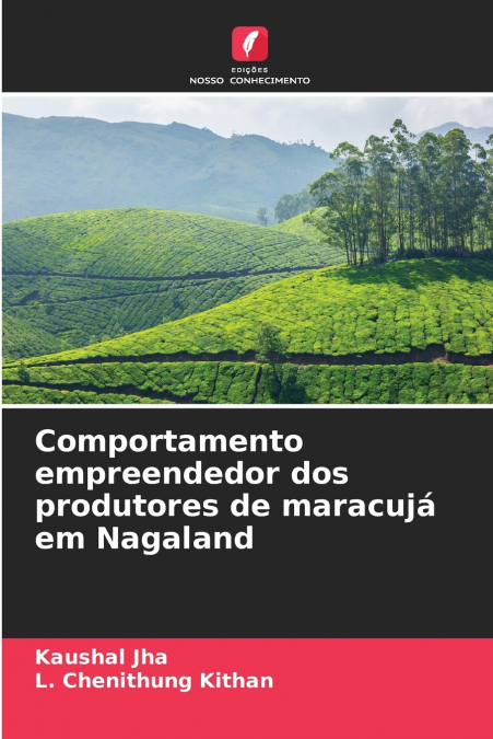 Comportamento empreendedor dos produtores de maracujá em Nagaland