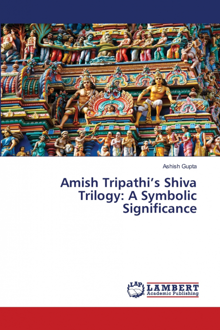 Amish Tripathi’s Shiva Trilogy