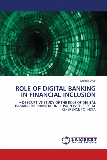 ROLE OF DIGITAL BANKING IN FINANCIAL INCLUSION
