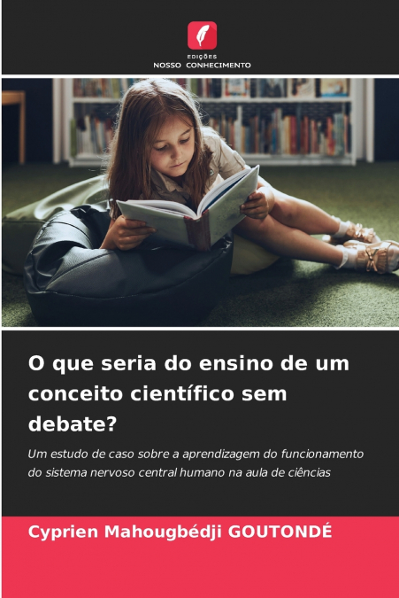 O que seria do ensino de um conceito científico sem debate?