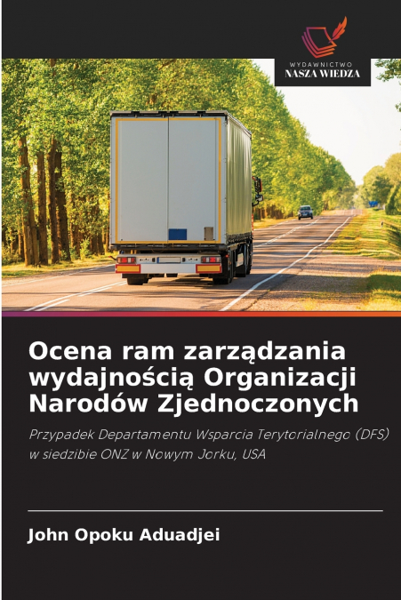 Ocena ram zarządzania wydajnością Organizacji Narodów Zjednoczonych