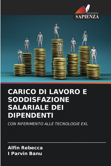 CARICO DI LAVORO E SODDISFAZIONE SALARIALE DEI DIPENDENTI