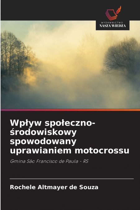 Wpływ społeczno-środowiskowy spowodowany uprawianiem motocrossu