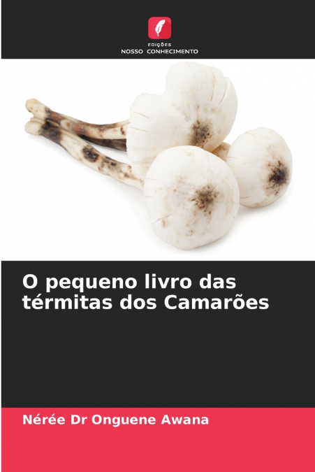 O pequeno livro das térmitas dos Camarões
