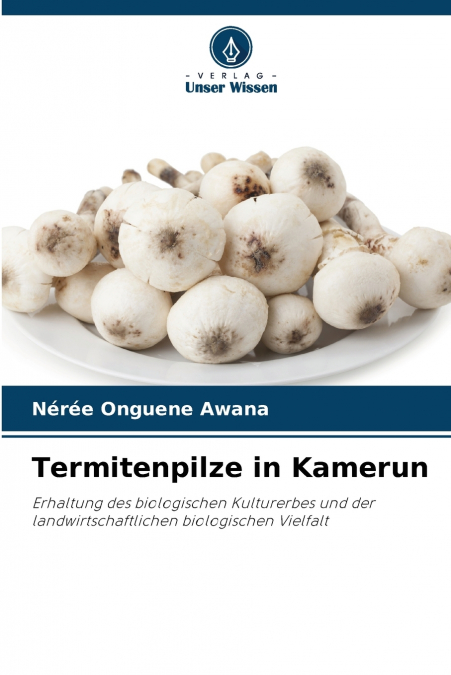 Termitenpilze in Kamerun
