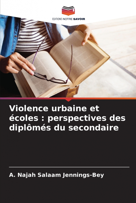 Violence urbaine et écoles