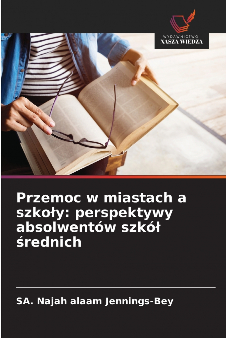 Przemoc w miastach a szkoły