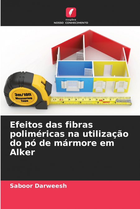 Efeitos das fibras poliméricas na utilização do pó de mármore em Alker
