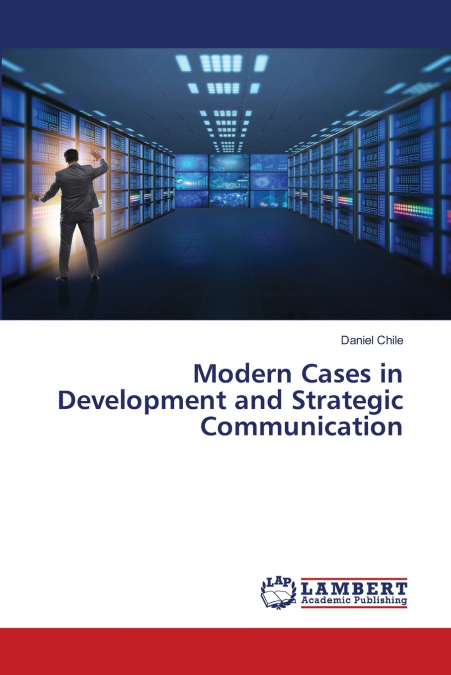 Modern Cases in Development and Strategic Communication