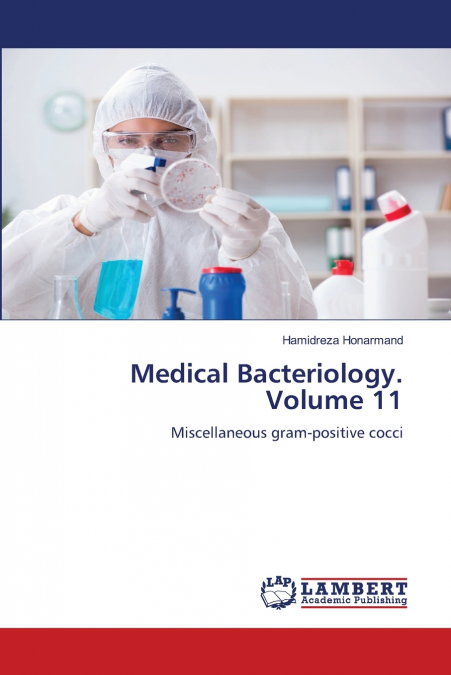Medical Bacteriology. Volume 11