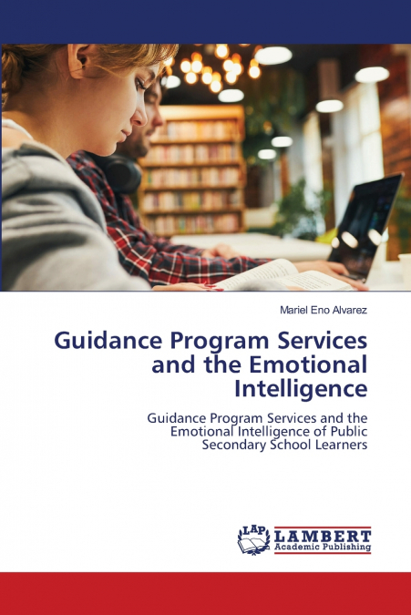 Guidance Program Services and the Emotional Intelligence