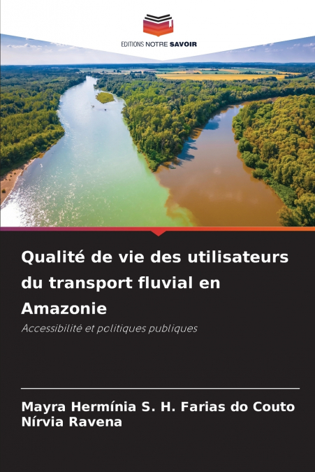Qualité de vie des utilisateurs du transport fluvial en Amazonie