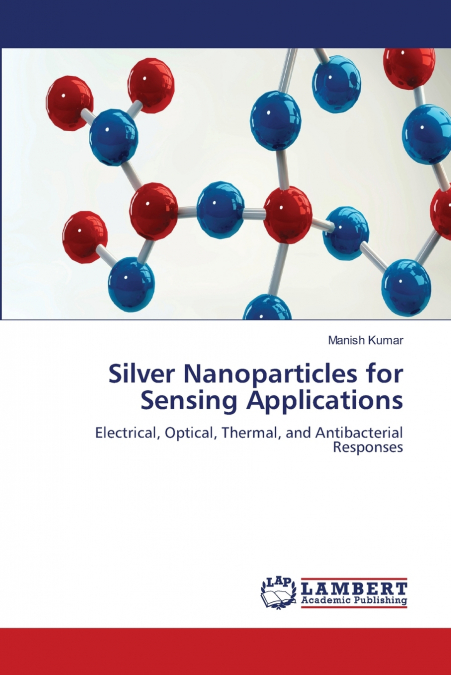 Silver Nanoparticles for Sensing Applications