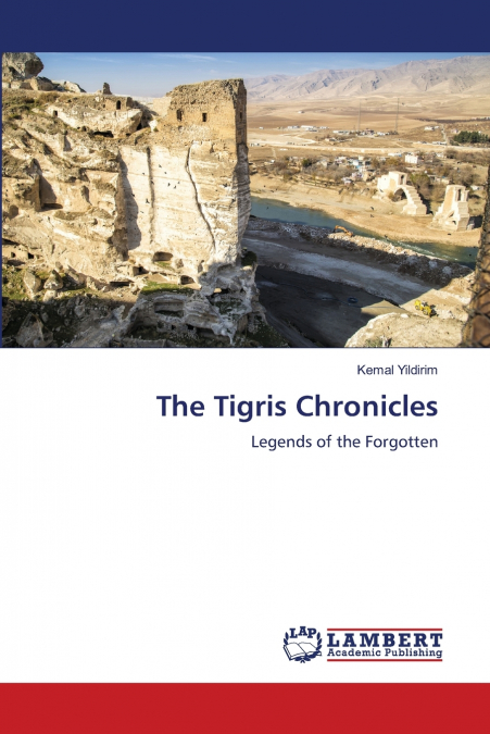 The Tigris Chronicles