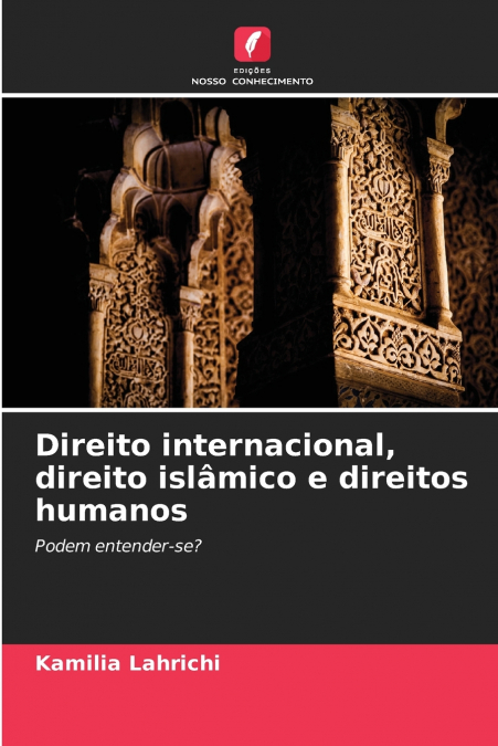 Direito internacional, direito islâmico e direitos humanos