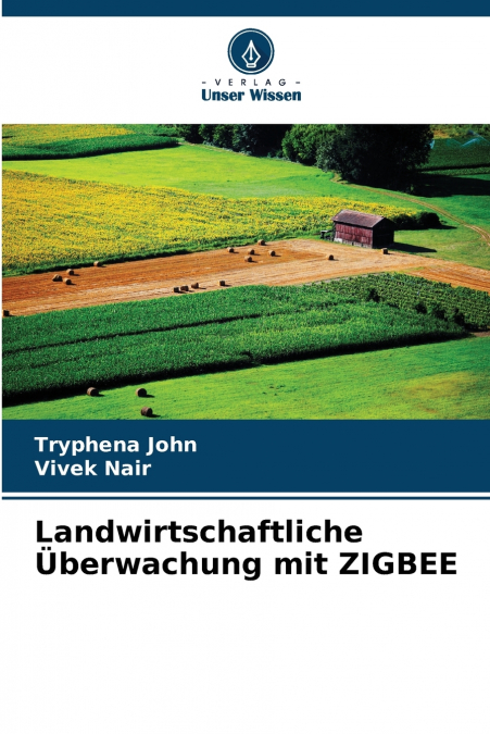 Landwirtschaftliche Überwachung mit ZIGBEE