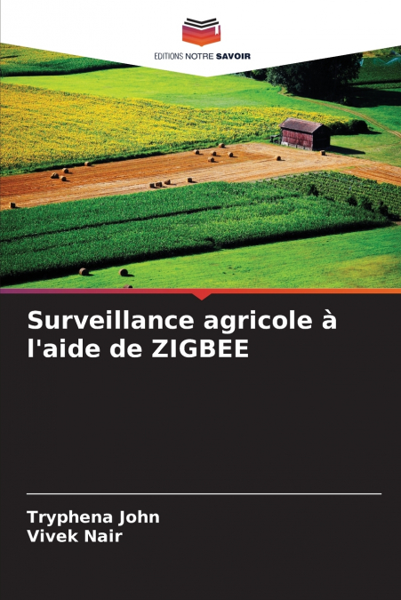 Surveillance agricole à l’aide de ZIGBEE