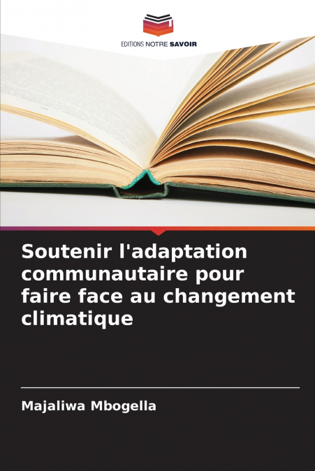 Soutenir l’adaptation communautaire pour faire face au changement climatique