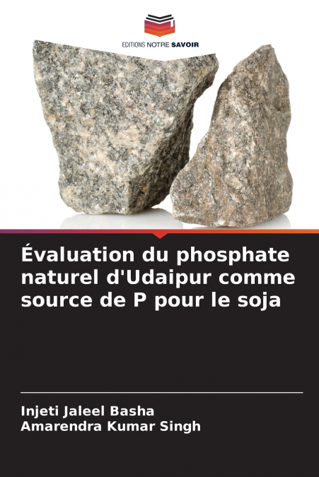 Évaluation du phosphate naturel d’Udaipur comme source de P pour le soja