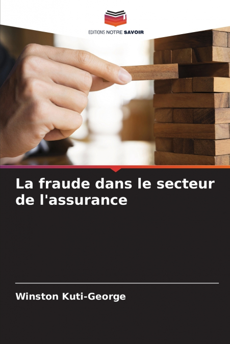La fraude dans le secteur de l’assurance