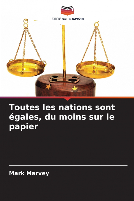 Toutes les nations sont égales, du moins sur le papier