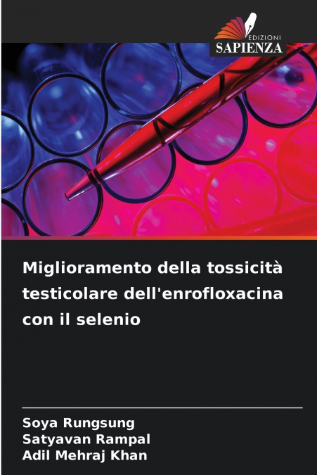 Miglioramento della tossicità testicolare dell’enrofloxacina con il selenio