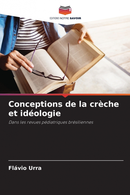 Conceptions de la crèche et idéologie