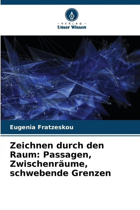 Zeichnen durch den Raum