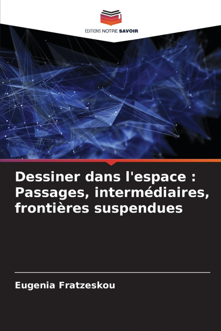 Dessiner dans l’espace