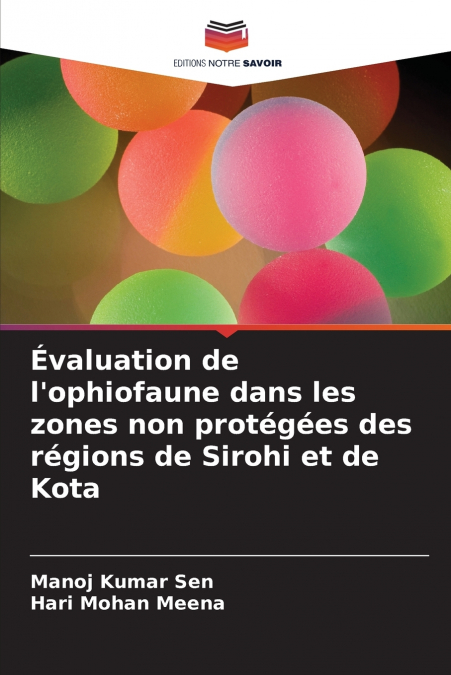 Évaluation de l’ophiofaune dans les zones non protégées des régions de Sirohi et de Kota