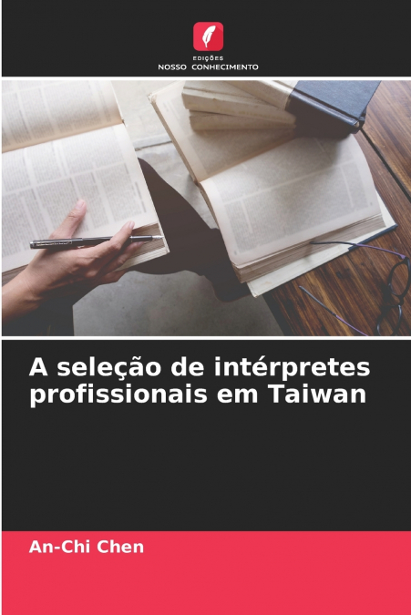 A seleção de intérpretes profissionais em Taiwan