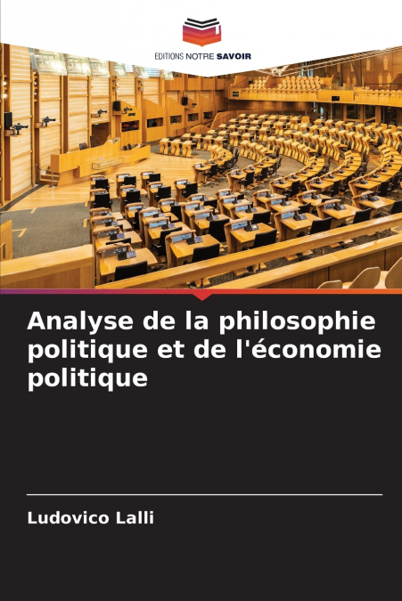 Analyse de la philosophie politique et de l’économie politique