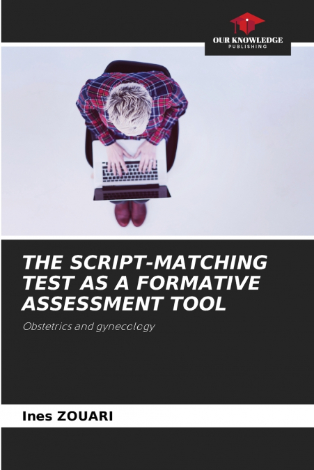 THE SCRIPT-MATCHING TEST AS A FORMATIVE ASSESSMENT TOOL