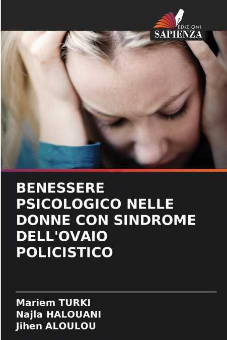 BENESSERE PSICOLOGICO NELLE DONNE CON SINDROME DELL’OVAIO POLICISTICO