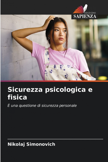 Sicurezza psicologica e fisica