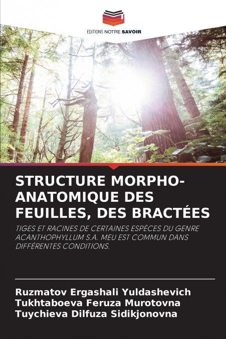 STRUCTURE MORPHO-ANATOMIQUE DES FEUILLES, DES BRACTÉES