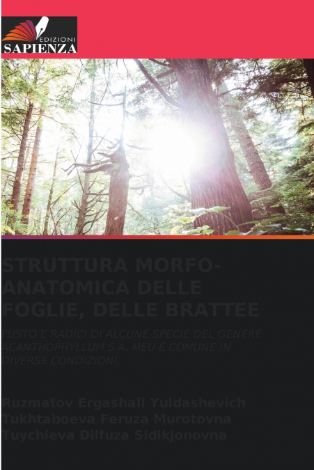 STRUTTURA MORFO-ANATOMICA DELLE FOGLIE, DELLE BRATTEE