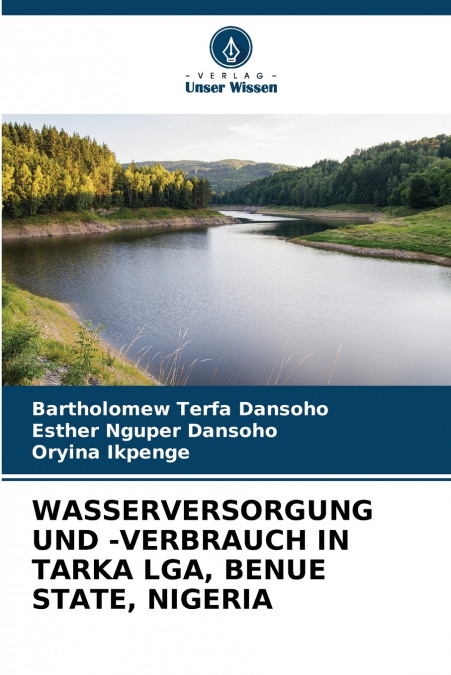 WASSERVERSORGUNG UND -VERBRAUCH IN TARKA LGA, BENUE STATE, NIGERIA