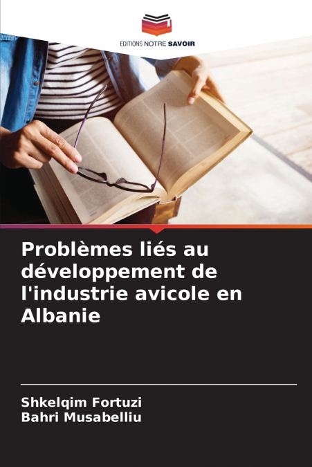 Problèmes liés au développement de l’industrie avicole en Albanie
