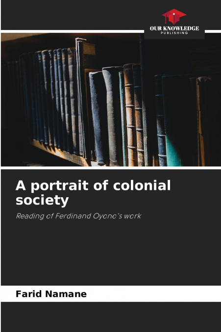 A portrait of colonial society
