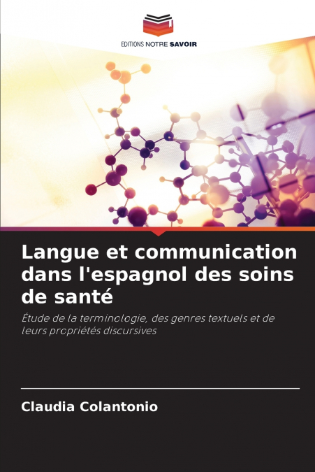 Langue et communication dans l’espagnol des soins de santé