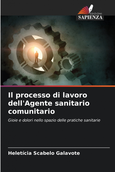 Il processo di lavoro dell’Agente sanitario comunitario