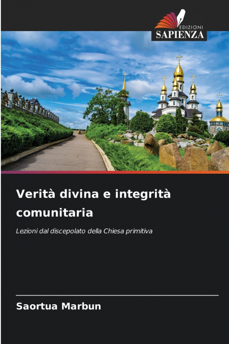 Verità divina e integrità comunitaria